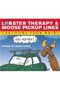 Lobster Therapy & Moose Pick-Up Lines