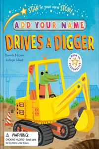 Star in Your Own Story Drives a Digger