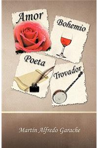 Amor Bohemio Poeta Trovador