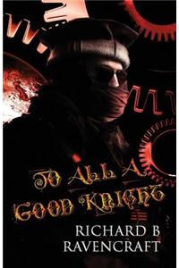 To All a Good Knight