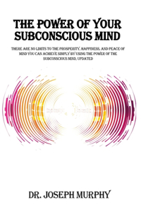 Power of Your Subconscious Mind