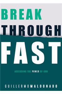 Breakthrough Fast