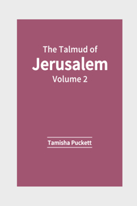 Talmud of Jerusalem: Volume 2