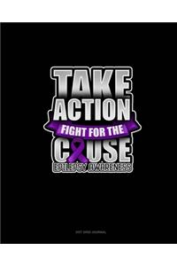 Take Action Fight For The Cause Epilepsy Awareness