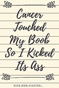 Cancer Touched My Boob So I Kicked Its Ass