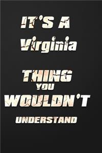 It's a Virginia Thing You Wouldn't Understand