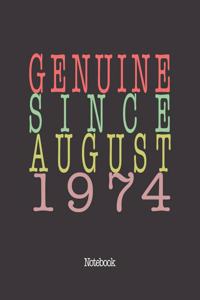 Genuine Since August 1974