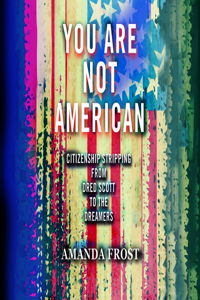 You Are Not American
