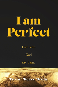 I Am Perfect