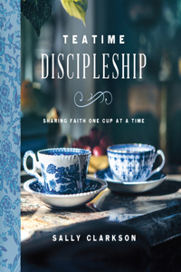 Teatime Discipleship