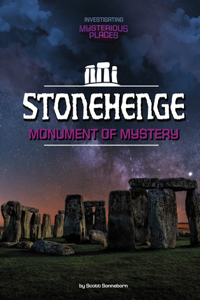 Stonehenge, Monument of Mystery