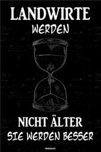 Landwirte werden nicht älter sie werden besser Notizbuch
