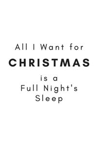 All I Want for Christmas is a Full Night's Sleep