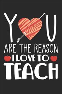 Are the reason I love to Teach