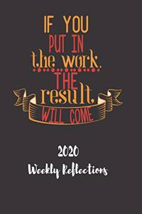 If You Put In The Work The Result Will Come