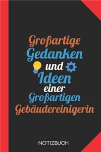 Großartige Gedanken einer Gebäudereinigerin