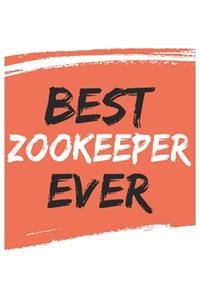 Best zookeeper Ever zookeepers Gifts zookeeper Appreciation Gift, Coolest zookeeper Notebook A beautiful