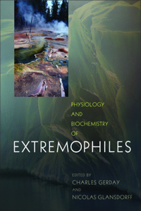 Physiology and Biochemistry of Extremophiles