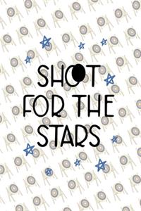 Shoot For The Stars