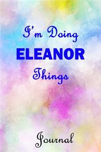 I'm Doing ELEANOR Things Journal