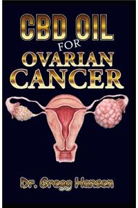 CBD Oil for Ovarian Cancer