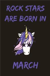 Rock Stars Are Born In March