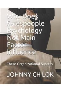 Why Does Salespeople Psychology Not Main Factor Influence