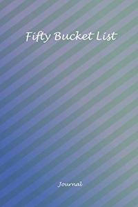 Fifty Bucket List Journal
