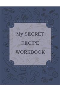 My Secret Recipe Workbook