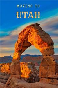 Moving to Utah