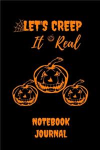 Let's Creep It Real: Novelty Journal Notebook - Appreciation Gift Idea