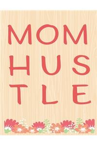 Mom Hustle