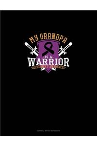 My Grandpa Is A Warrior Alzheimer's Awareness