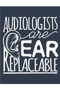 Audiologists Are Ear Replaceable