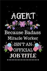 Agent Because Badass Miracle Worker Isn't an Official Job Title