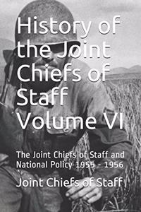 History of the Joint Chiefs of Staff Volume VI