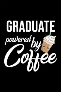 Graduate Powered by Coffee