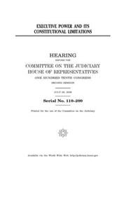 Executive power and its constitutional limitations