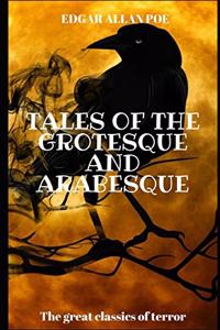 Tales of the Grotesque and Arabesque