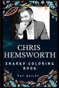 Chris Hemsworth Snarky Coloring Book