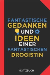 Fantastische Gedanken einer Drogistin