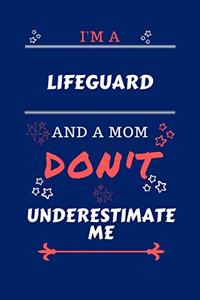 I'm A Lifeguard And A Mom Don't Underestimate Me