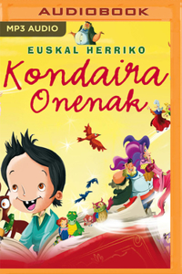 Euskal Herriko Kondaira Onenak (Narración En Euskera)