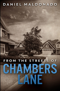 From The Streets of Chambers Lane (Chambers Lane Series Book 1)