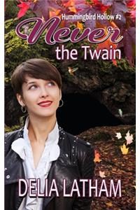 Never the Twain