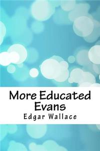 More Educated Evans