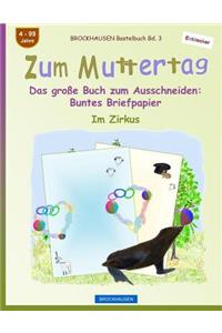 BROCKHAUSEN Bastelbuch Bd. 3 - Zum Muttertag