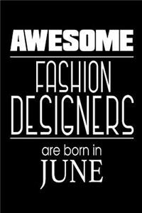 Awesome Fashion Designers Are Born in June