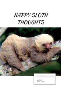 Happy Sloth Thoughts (Vol. 3)