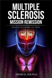 Multiple Sclerosis Mission Remission